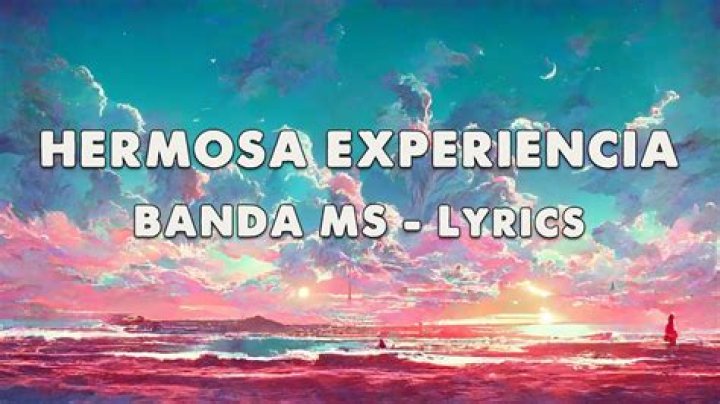Banda MS de Sergio Lizárraga Hermosa Experiencia Lyrics English Translation