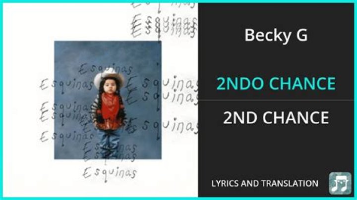 Becky G 2NDO CHANCE Lyrics English Translation