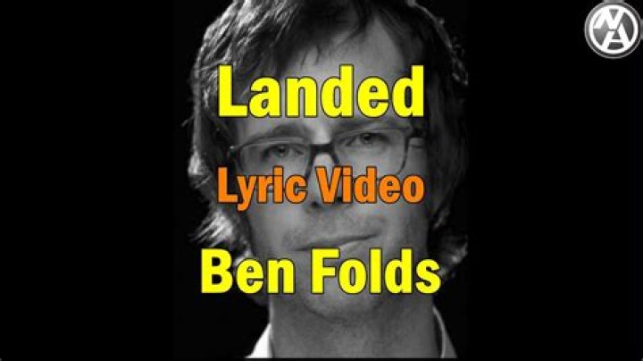 Ben Folds - Landed Lyrics Meaning