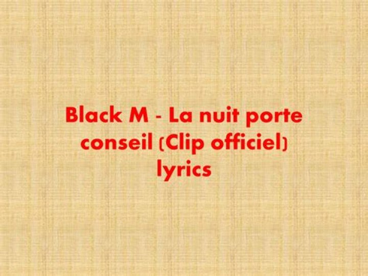 Black M La nuit porte conseil Lyrics English Translation