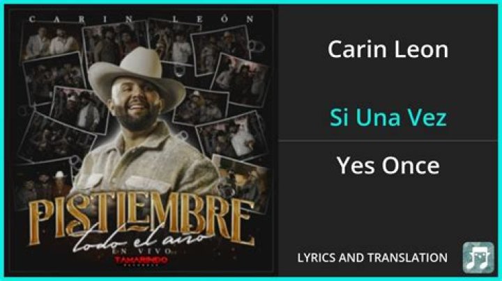 Carin Leon Si Una Vez Lyrics English Translation