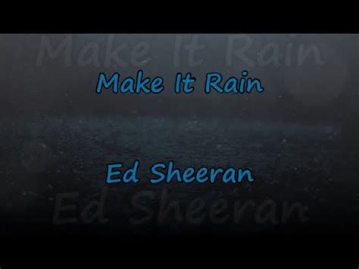 Ed Sheeran Make It Rain Lyrics Spanish Translation