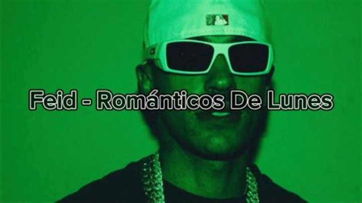 Feid ROMÁNTICOS DE LUNES Lyrics English Translation