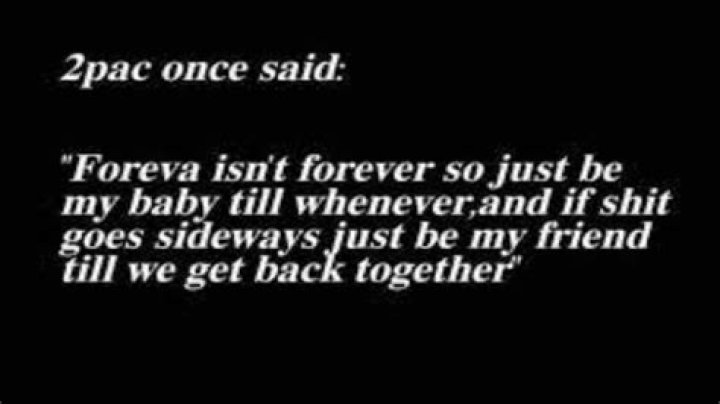 Forever ain’t forever tupac lyrics