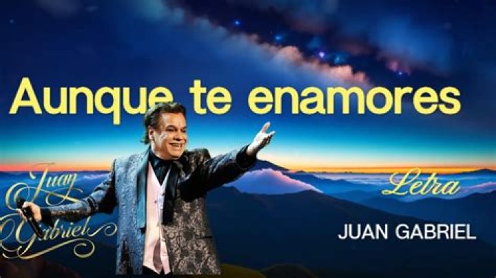 Juan Gabriel Aunque Te Enamores Lyrics English Translation