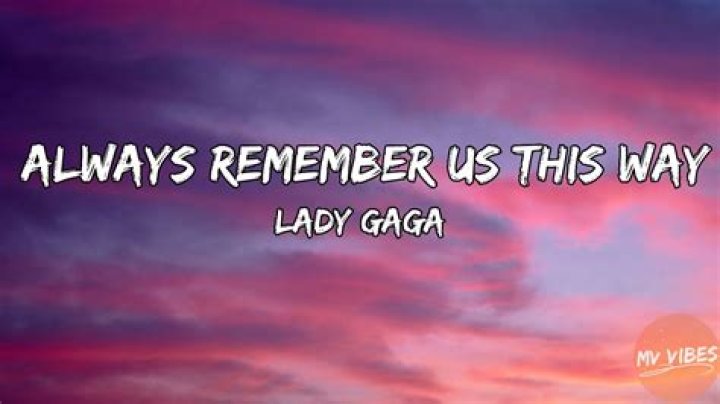 Lady Gaga Always Remember Us This Way Lyrics Spanish Translation