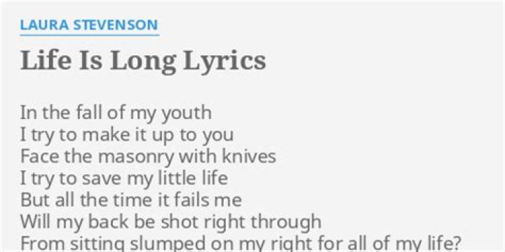 Life is long lyrics