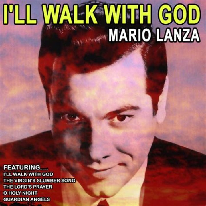 Mario Lanza I'll Walk With God Lyrics