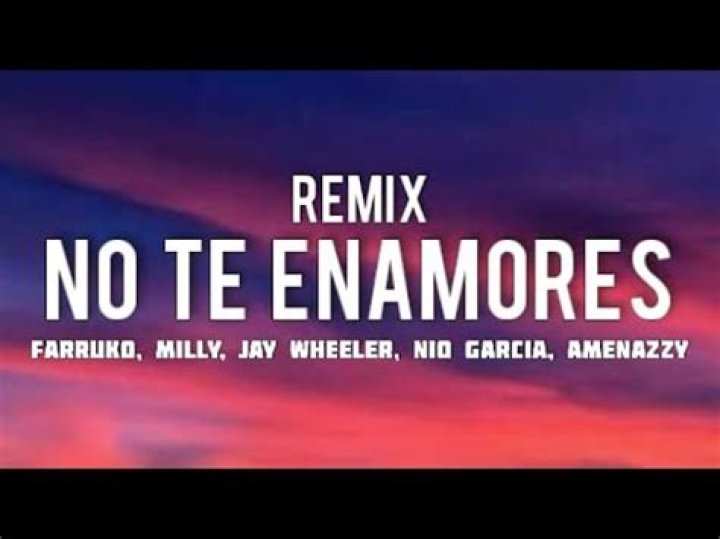 Milly No Te Enamores (Remix) Lyrics English Translation