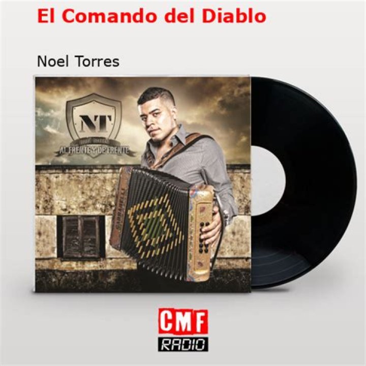 Noel Torres El Comando Del Diablo Lyrics English Translation