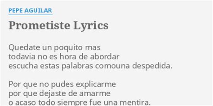 Pepe Aguilar Prometiste Lyrics English Translation