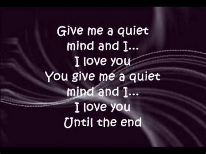 Quiet mind lyrics