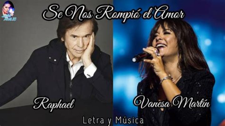 Raphael Se Nos Rompió El Amor Lyrics English Translation