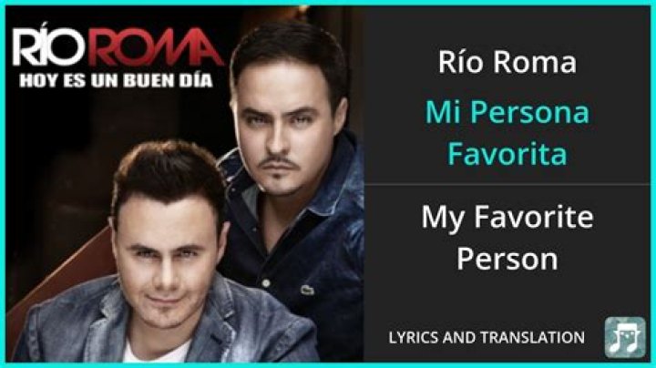 Río Roma Mi Persona Favorita Lyrics English Translation