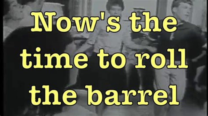 Roll out the barrels lyrics