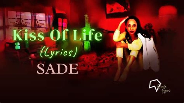 Sade Kiss Of Life Lyrics English Translation
