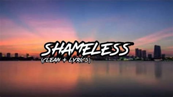 Shameless clean lyrics