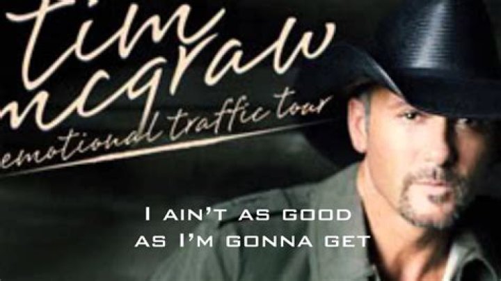 Tim McGraw - Better than I Used to Be Lyrics Meaning